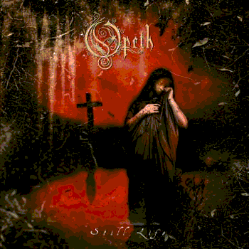 Opeth – Still Life