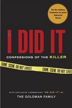 If I Did It:  Confessions of The Killer