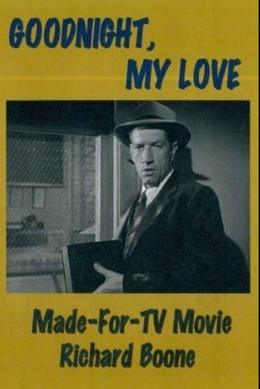 Hard Boiled Dicks: Goodnight, My Love (1972)